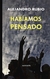 HABIAMOS PENSADO