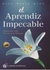 EL APRENDIZ IMPECABLE