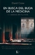 EN BUSCA DEL BUDA DE LA MEDICINA
