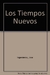 TIEMPOS NUEVOS, LOS