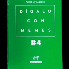 Dígalo con Memes Pack de Expansión 04