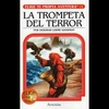 La Trompeta del Terror (Elige tu Propia Aventura 13)