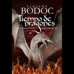 Tiempo de Dragones 01: La Profecía Imperfecta