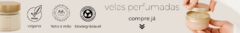 Banner da categoria Velas Perfumadas