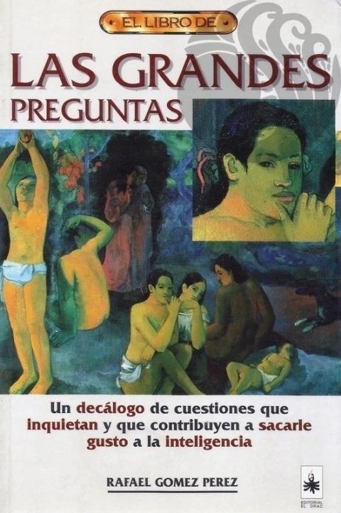 EL LIBRO DE LAS GRANDES PREGUNTAS - Rafael Gómez Pérez