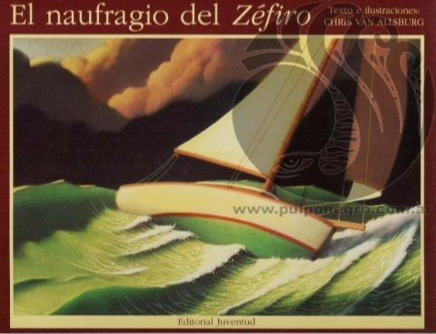 EL NAUFRAGIO DEL ZEFIRO - Chris Van Allsburg