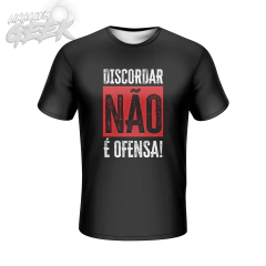 Camisa Discordar não é Ofensa