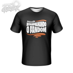 Camisa Atrapalhando o Fandom