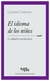 el idioma de los ni/os 2da ed. lutereau luciano lutereau letra viva None
