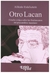 otro lacan - alfredo eidelsztein eidelsztein alfredo eidelsztein letra viva None