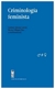 criminología feminista - carmen antony, myrna villegas