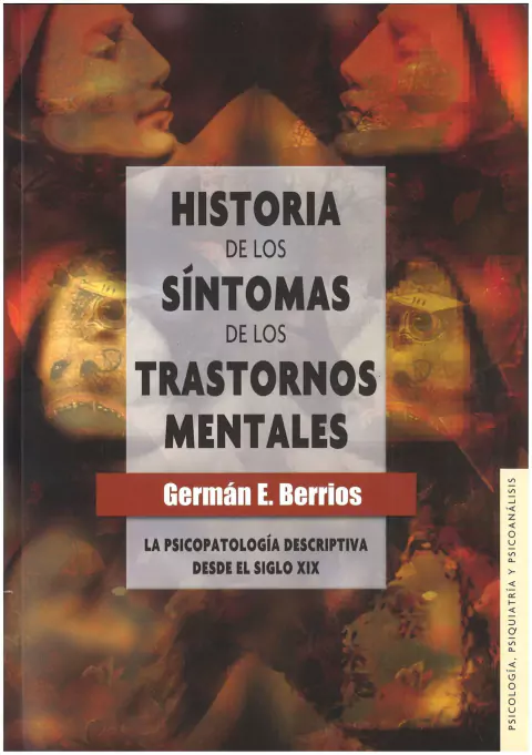 historia de los síntomas de los trastornos mentales. la psicopatología desc - german e. berrios