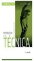 introducción a la técnica danimundo danimundo homo sapiens ediciones None