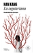 la vegetariana kang han kang penguin random house grupo editorial s.a. None