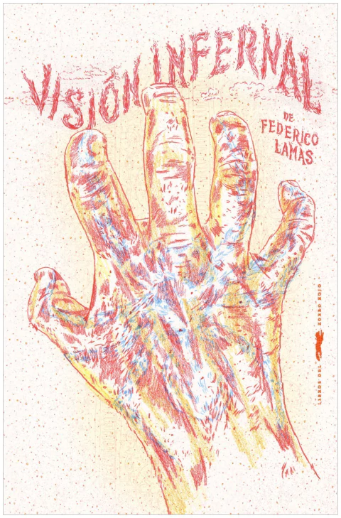 vision infernal lamas federico lamas libros del zorro rojo argentina None