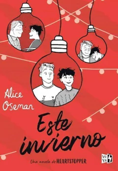 Este Invierno (Novela Heartstopper)