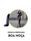 Essência Perfumaria Boa Moça