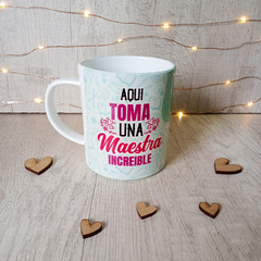 Taza Maestra increible