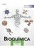 BIOQUIMICA - VOL.1