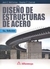 DISEÑO DE ESTRUCTURAS DE ACERO/5ªED.