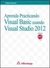 APRENDA PRACTICANDO VISUAL BASIC USANDO VISUAL STUDIO 2012