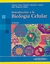 INTRODUCCION A LA BIOLOGIA CELULAR - 3ED