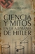 CIENCIAS Y MITOS EN LA ALEMANIA DE HITLER