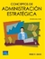 CONCEPTOS DE ADMINISTRACION ESTRATEGICA - 11ED