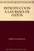 INTRODUCCION A LAS BASES DE DATOS - FUNDAMENTOS Y DISEÑOS