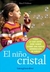 NIÑO CRISTAL, EL