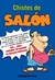 CHISTES DE SALON