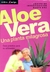 ALOE VERA - UNA PLANTA MILAGROSA