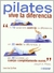 PILATES - VIVE LA DIFERENCIA