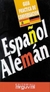 ALEMAN-ESPAÑOL GUIA DE CONVERSACION