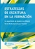 ESTRATEGIAS DE ESCRITURA EN LA FORMACION
