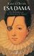 ESA DAMA/PRINCESA DE EBOL