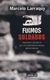 FUIMOS SOLDADOS