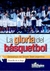 GLORIA DEL BASQUETBOL, LA