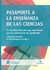 PASAPORTE A LA ENSEÑANZA DE LAS CIENCIAS - LA MODERNIZACION COMO EJE ORGANIZADOR PARA LA CONSTRUCCIO