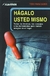 HAGALO USTED MISMO
