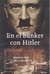 EN EL BUNKER CON HITLER