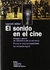 SONIDO EN EL CINE, EL
