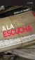 A LA ESCUCHA