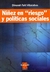 NIÑEZ EN RIESGO Y POLITICAS SOCIALES