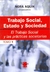 TRABAJO SOCIAL, ESTADO Y SOCIEDAD/TOMO 1