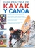 GUIA PRACTICA DE KAYAK Y CANOA