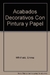 ACABADOS DECORATIVOS CON PINTURA Y PAPEL