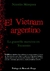 Vietnam argentino, el - la guerrilla marxista en Tucuman