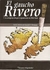 GAUCHO RIVERO, EL - Y LA CONSPIRACION PARA APODERARSE DE MALVINAS