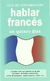 HABLAR FRANCES EN QUINCE DIAS - comprar online